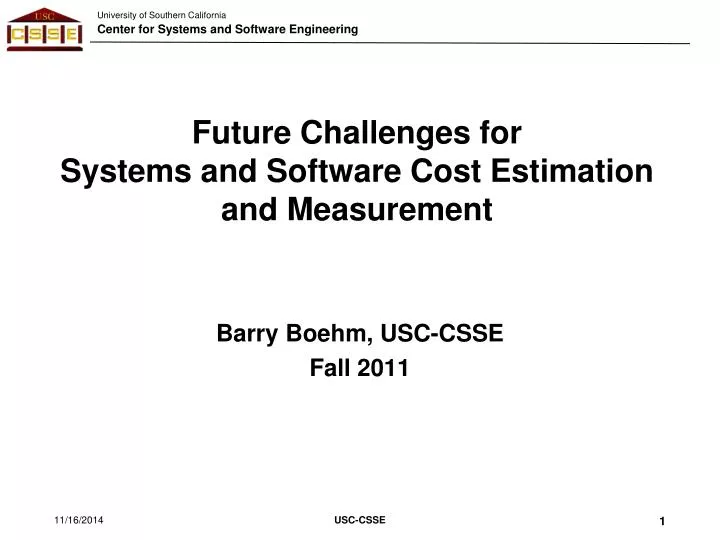 future challenges for systems and software cost estimation and measurement