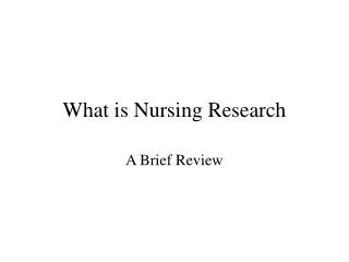 What is Nursing Research