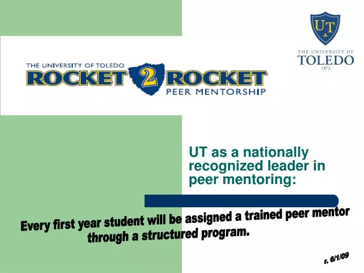 ut as a nationally recognized leader in peer mentoring