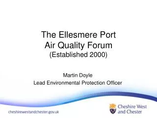 The Ellesmere Port Air Quality Forum (Established 2000)