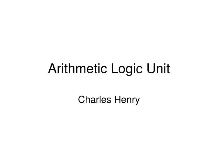 arithmetic logic unit