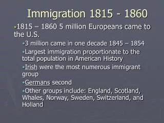 Immigration 1815 - 1860