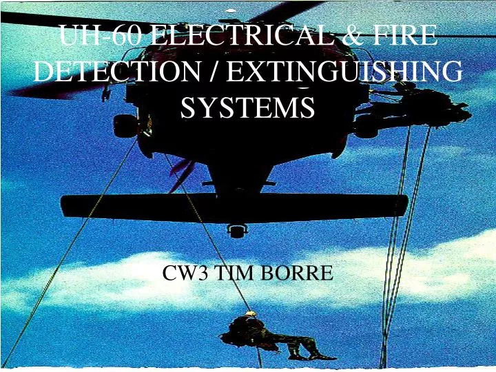uh 60 electrical fire detection extinguishing systems