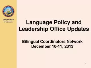 Language Policy and Leadership Office Updates