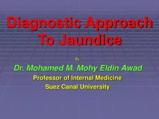 Diagnostic Approach To Jaundice