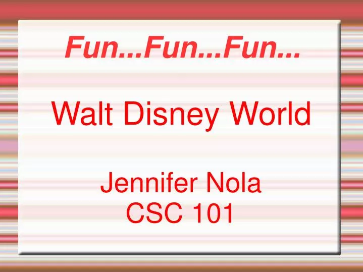 walt disney world jennifer nola csc 101