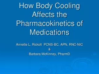 How Body Cooling Affects the Pharmacokinetics of Medications