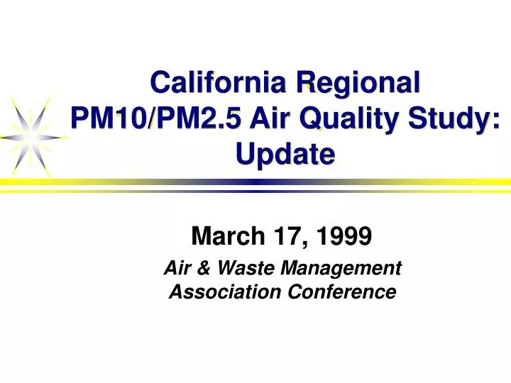california regional pm10 pm2 5 air quality study update