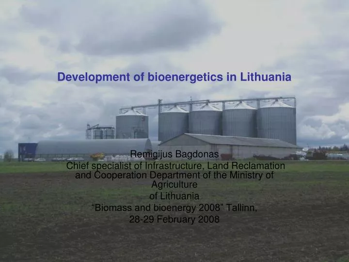 development of bioenergetics in lithuania