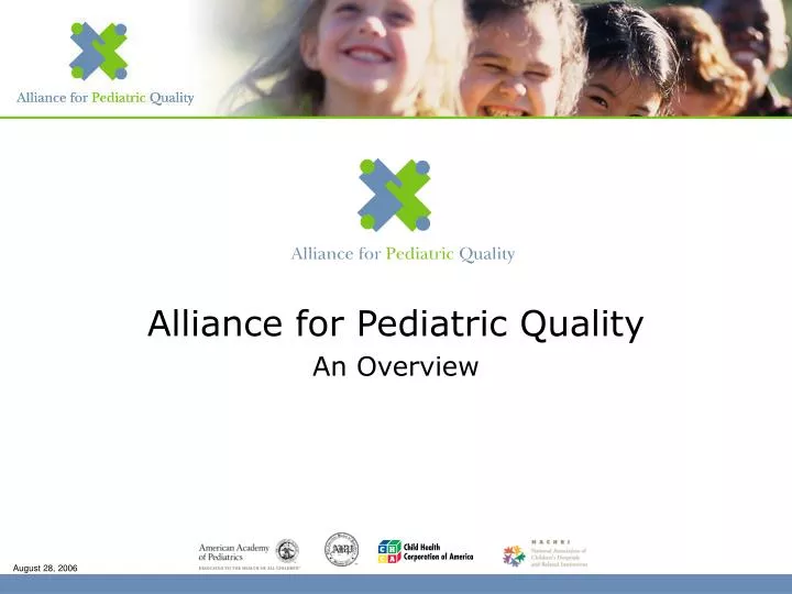 alliance for pediatric quality an overview