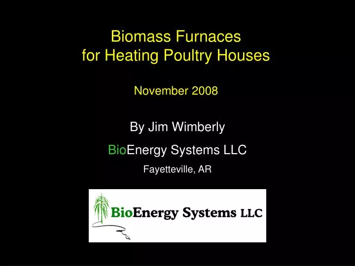 biomass furnaces for heating poultry houses november 2008
