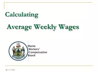 Calculating Average Weekly Wages