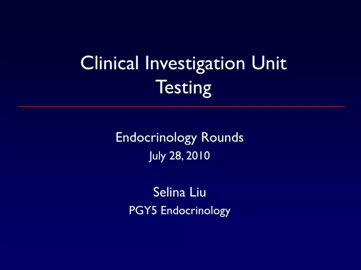 clinical investigation unit testing