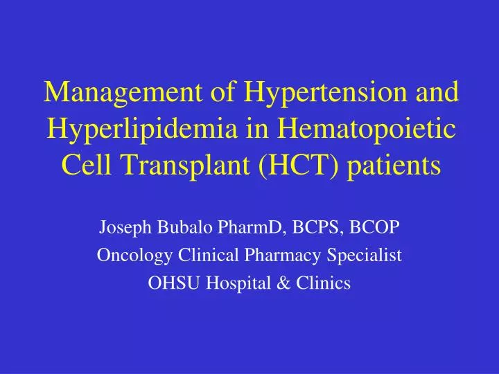 management of hypertension and hyperlipidemia in hematopoietic cell transplant hct patients