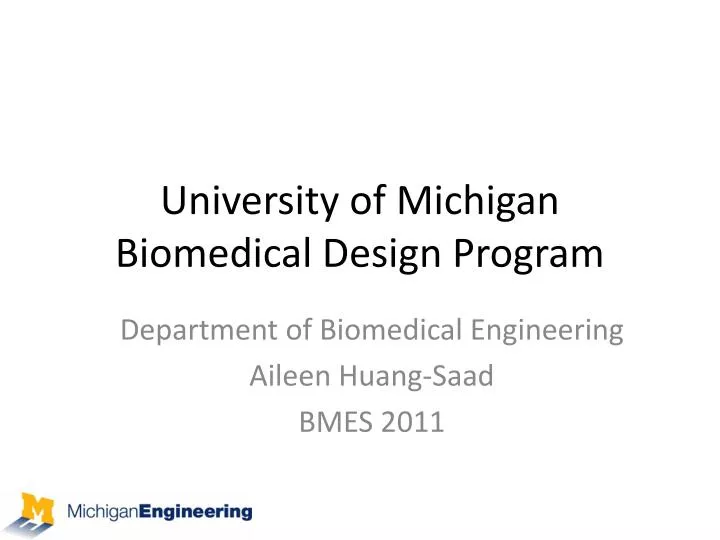 university of michigan biomedical design program