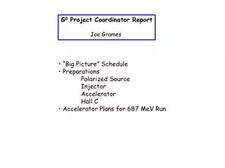 G 0 Project Coordinator Report Joe Grames