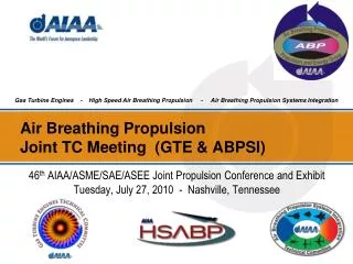 Air Breathing Propulsion Joint TC Meeting (GTE &amp; ABPSI)