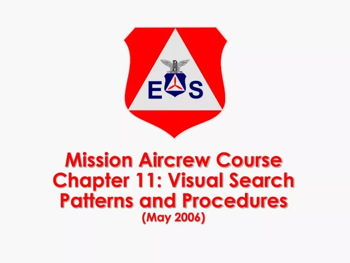 mission aircrew course chapter 11 visual search patterns and procedures may 2006