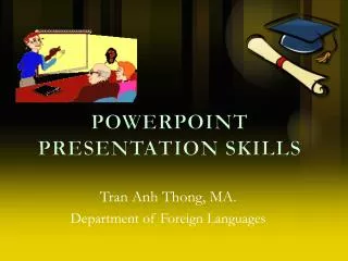 POWERPOINT PRESENTATION SKILLS