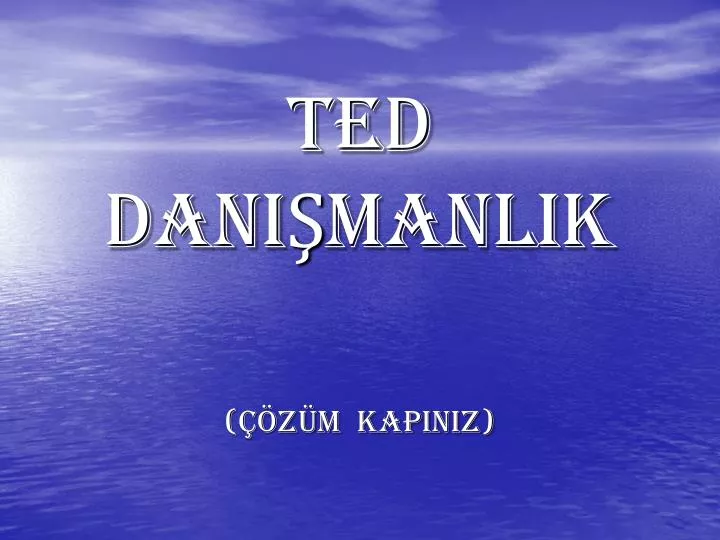 ted dani manlik