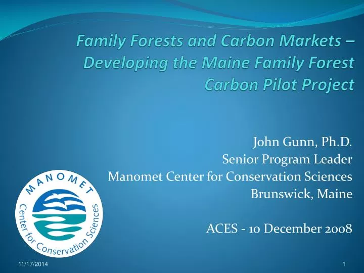 family forests and carbon markets developing the maine family forest carbon pilot project