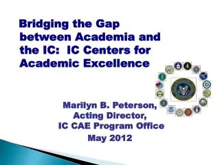 Bridging the Gap between Academia and the IC: IC Centers for Academic Excellence