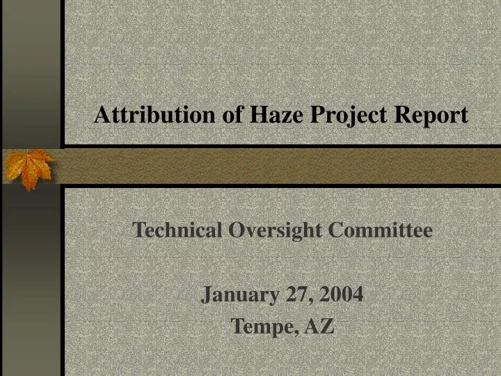 attribution of haze project report