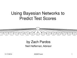 Using Bayesian Networks to Predict Test Scores