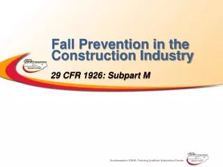 Fall Prevention in the Construction Industry