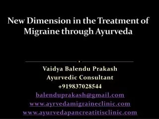 New Dimension in the Treatment of Migraine through Ayurveda
