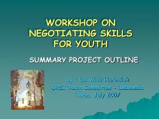 WORKSHOP ON NEGOTIATING SKILLS FOR YOUTH