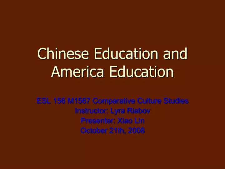 chinese education and america education