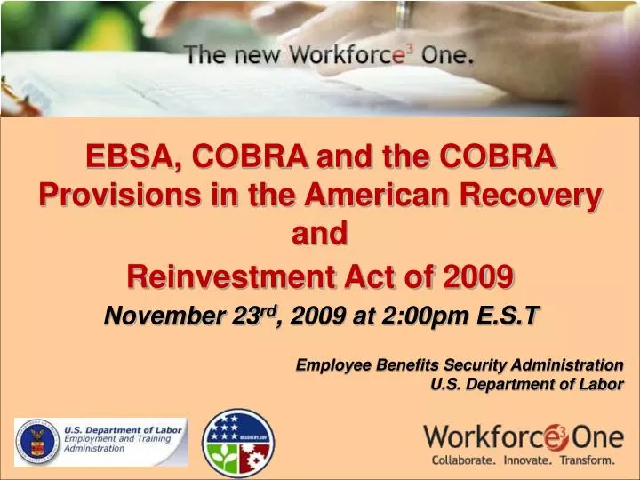 ebsa cobra and the cobra provisions in the american recovery and reinvestment act of 2009