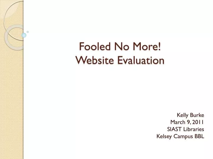 fooled no more website evaluation