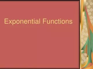 PPT - Exponential Functions PowerPoint Presentation, Free Download - ID ...