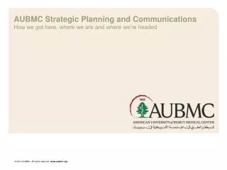 AUBMC Strategic Planning and Communications