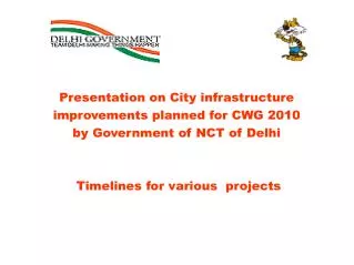 Presentation on City infrastructure improvements planned for CWG 2010