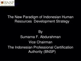 The New Paradigm of Indonesian Human Resources Development Strategy By Sumarna F. Abdurahman