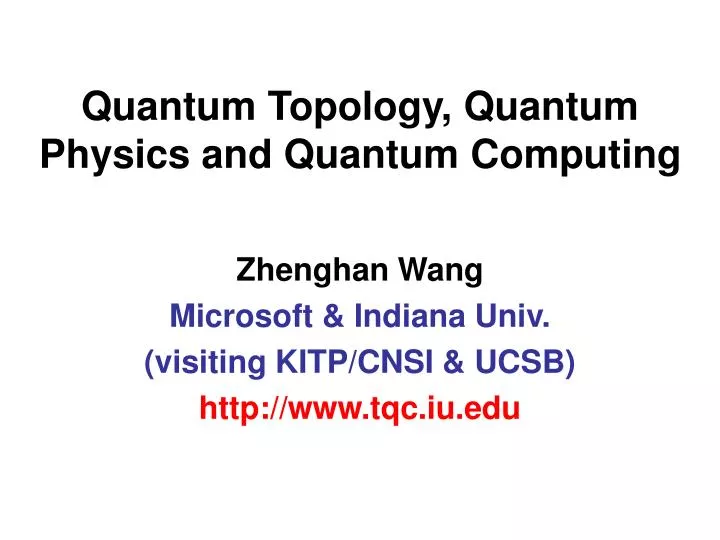 quantum topology quantum physics and quantum computing