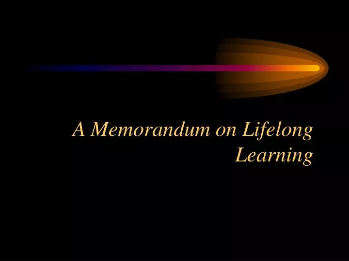 a memorandum on lifelong learning