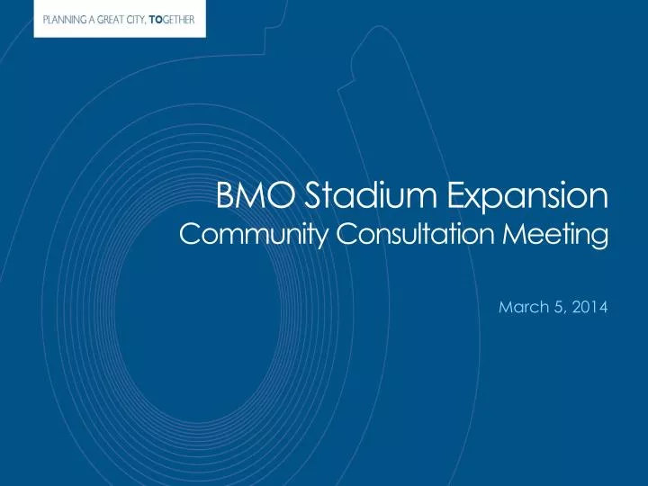 bmo stadium expansion community consultation meeting