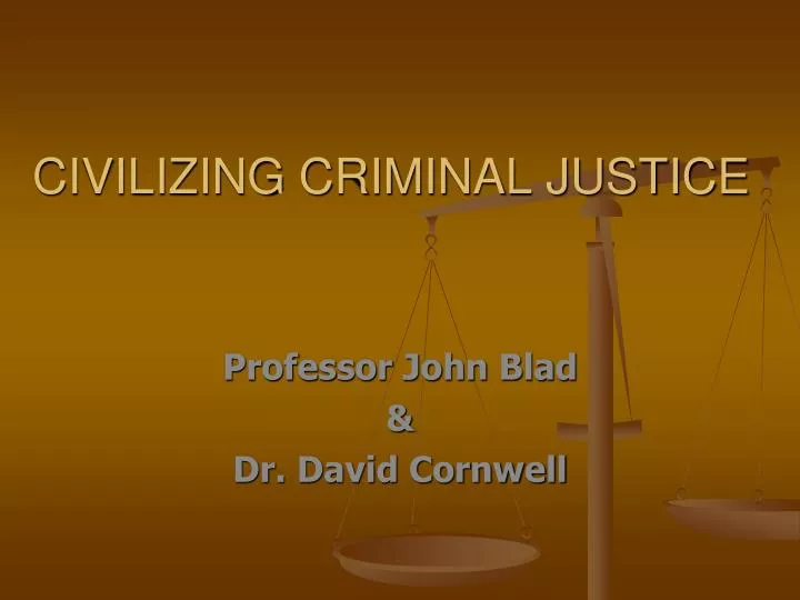 civilizing criminal justice