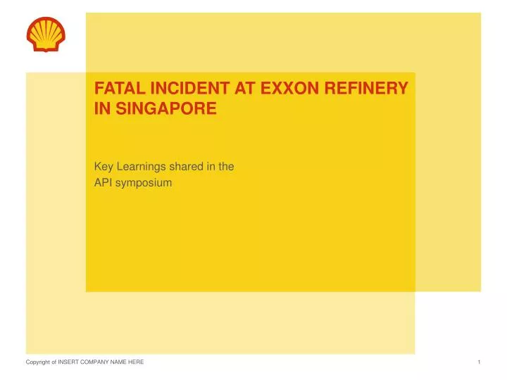 fatal incident at exxon refinery in singapore