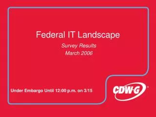 Federal IT Landscape