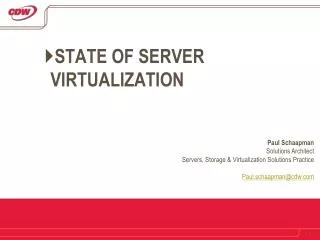 State of Server Virtualization