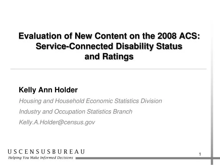 evaluation of new content on the 2008 acs service connected disability status and ratings