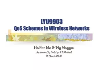 LYU9903 QoS Schemes in Wireless Networks