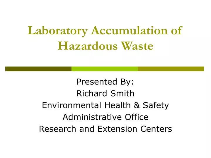 laboratory accumulation of hazardous waste