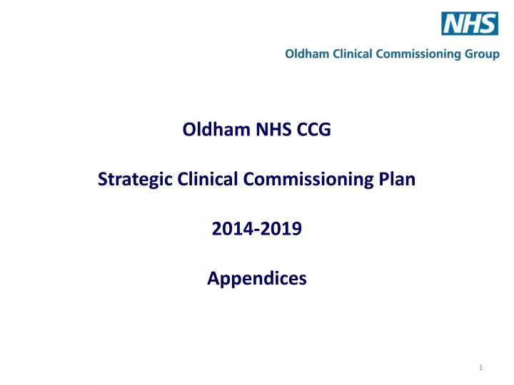 oldham nhs ccg strategic clinical commissioning plan 2014 2019 appendices