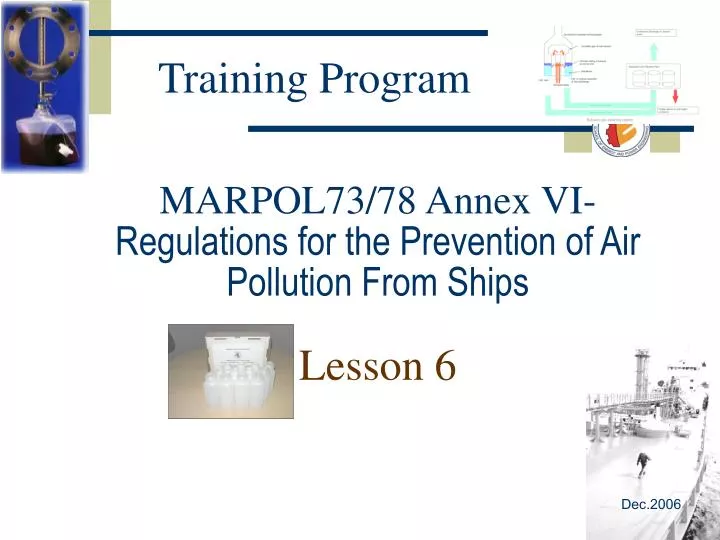 marpol73 78 annex vi regulations for the prevention of air pollution from ships lesson 6